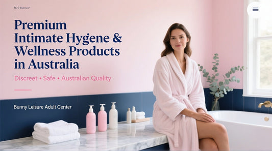 Buy Premium Sex Hygiene Products in Australia | Bunny Leisure Adult Center